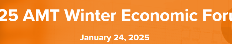 2025 AMT Winter Economic Forum